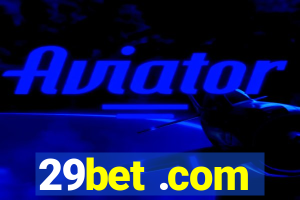 29bet .com