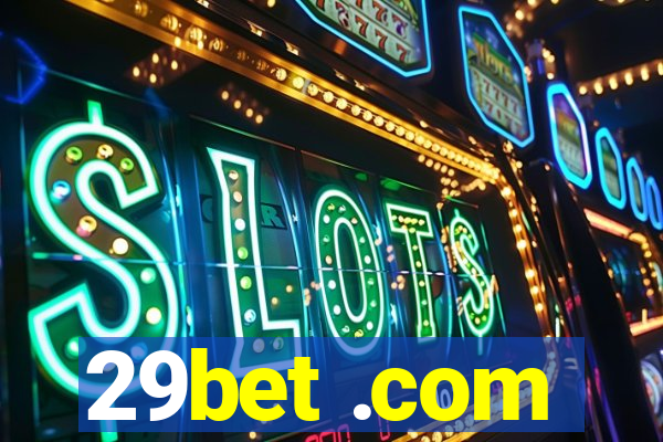 29bet .com