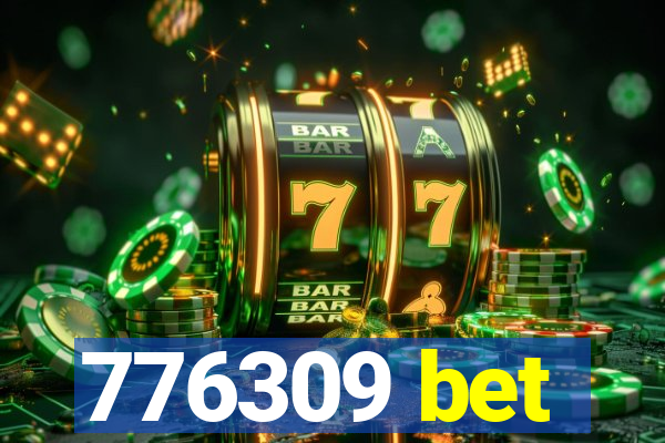 776309 bet