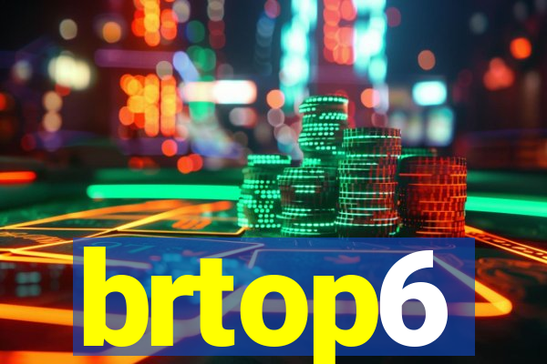 brtop6