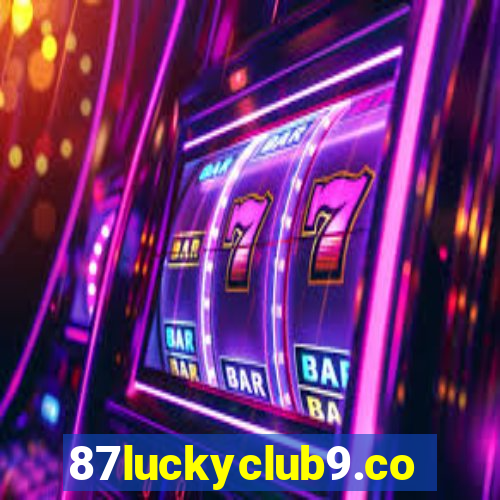 87luckyclub9.com