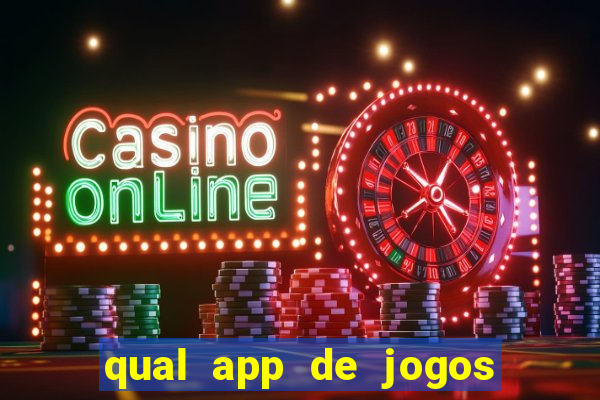 qual app de jogos que ganha dinheiro de verdade