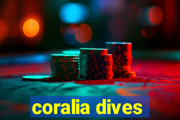 coralia dives