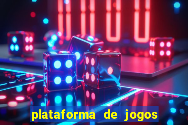 plataforma de jogos chinês para ganhar dinheiro