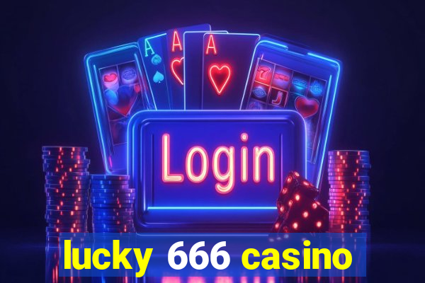 lucky 666 casino