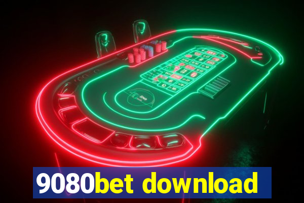 9080bet download