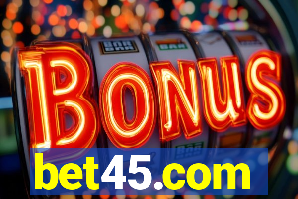 bet45.com