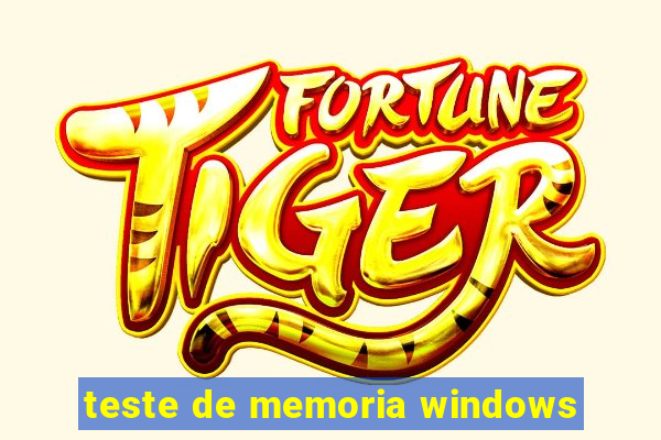 teste de memoria windows