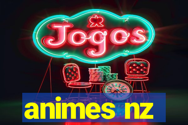 animes nz