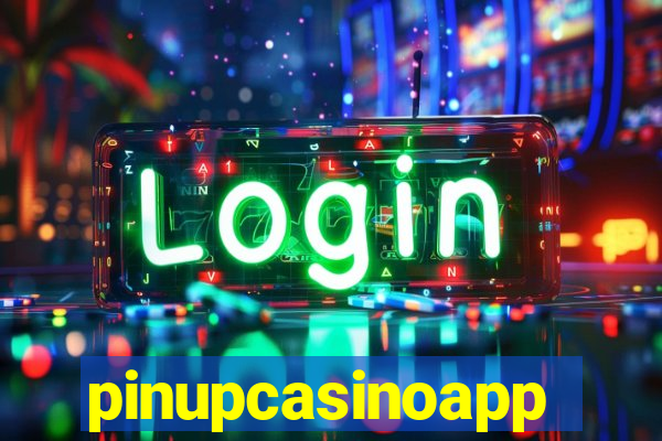 pinupcasinoapp