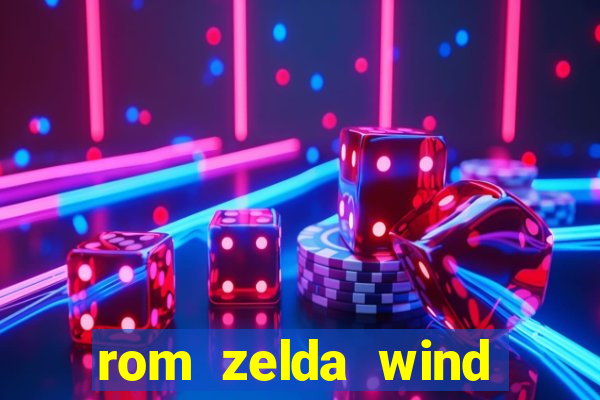 rom zelda wind waker pt br