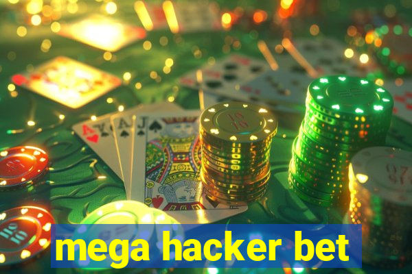 mega hacker bet