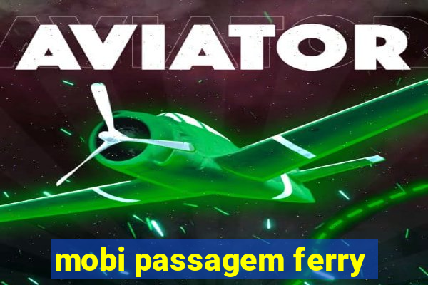 mobi passagem ferry