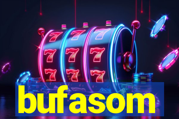 bufasom