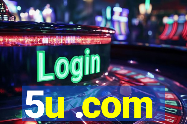 5u .com