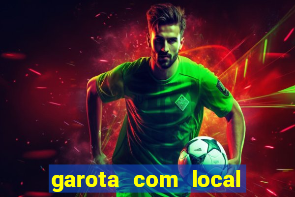 garota com local em joinville