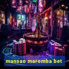 mansao maromba bet