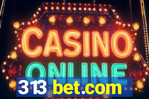 313 bet.com