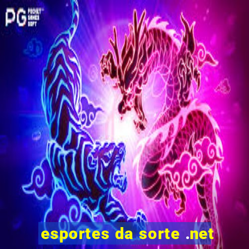 esportes da sorte .net