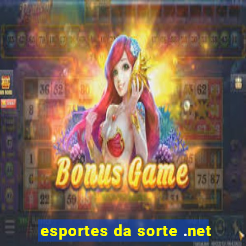 esportes da sorte .net