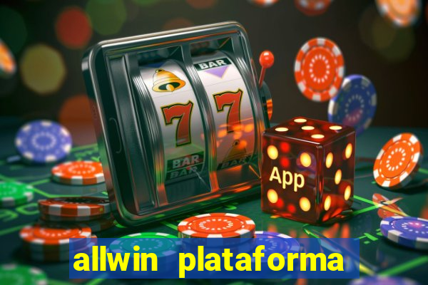 allwin plataforma de jogos