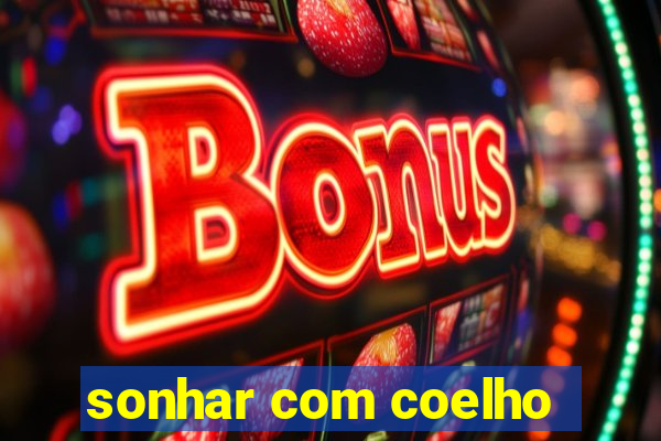 sonhar com coelho