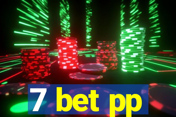 7 bet pp