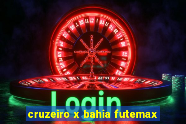 cruzeiro x bahia futemax