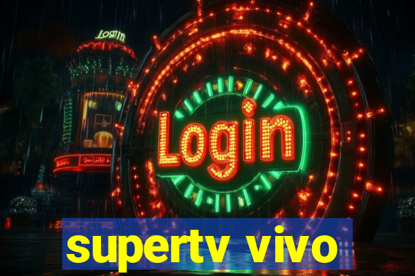 supertv vivo