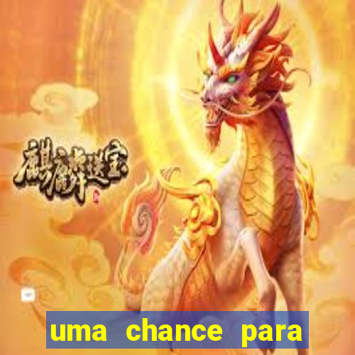 uma chance para lutar filme completo dublado