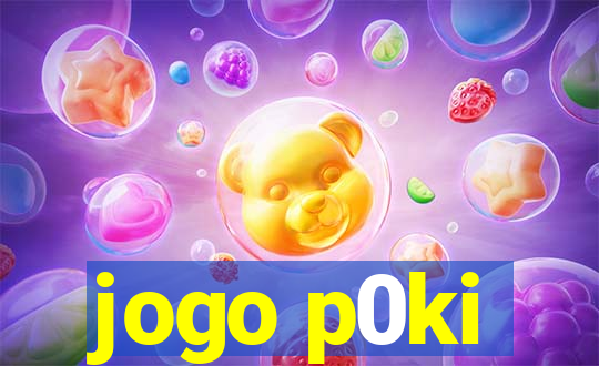 jogo p0ki