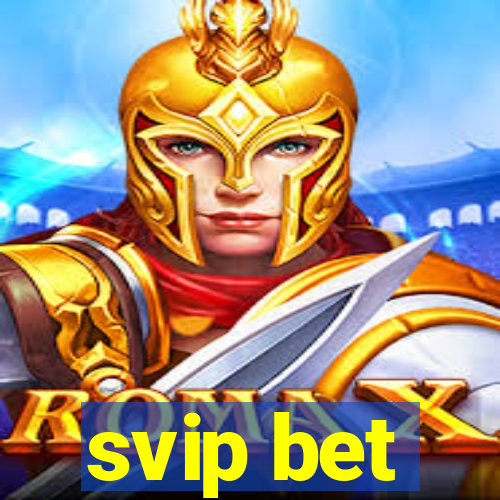 svip bet