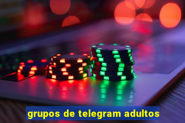 grupos de telegram adultos