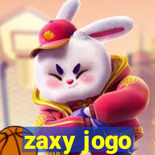 zaxy jogo