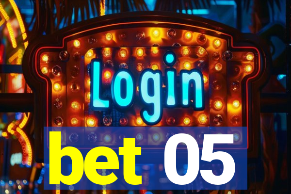 bet 05