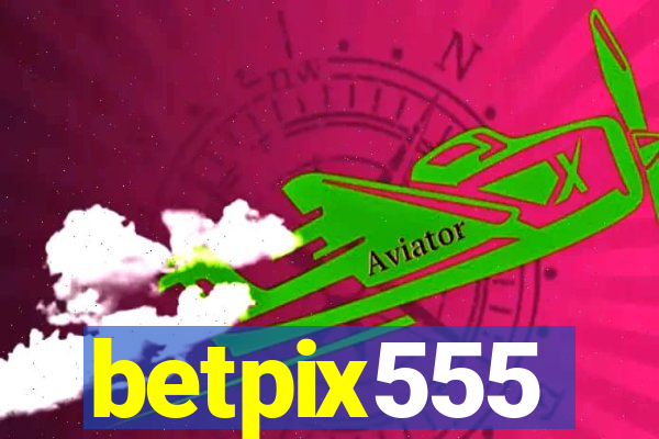 betpix555