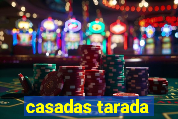 casadas tarada