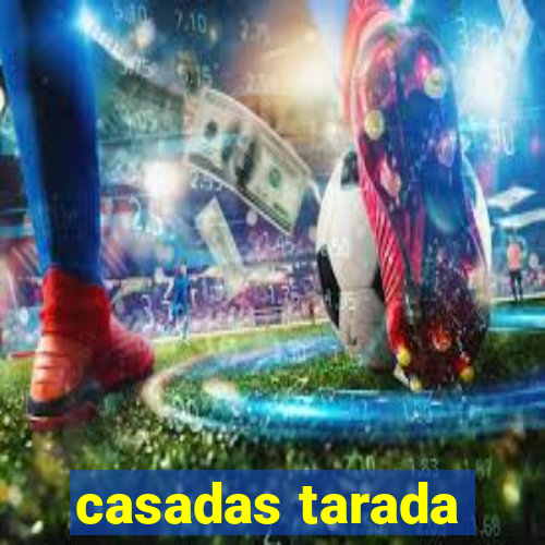 casadas tarada