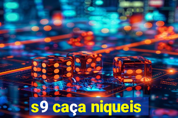 s9 caça niqueis