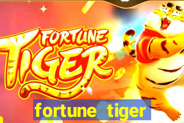 fortune tiger plataforma pagante