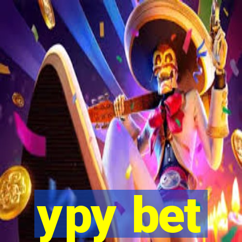 ypy bet