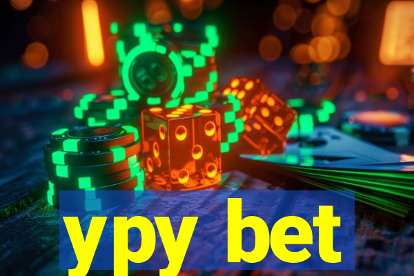 ypy bet