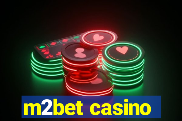 m2bet casino