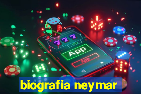 biografia neymar