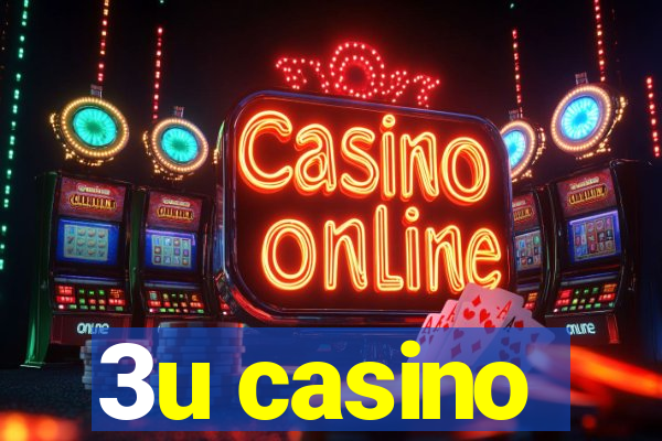 3u casino