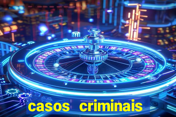 casos criminais para ler pdf