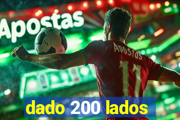 dado 200 lados