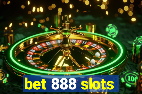 bet 888 slots