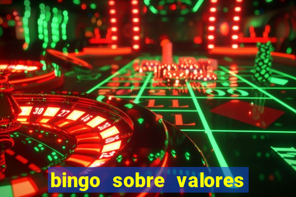 bingo sobre valores para imprimir