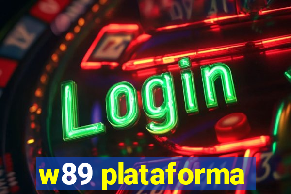 w89 plataforma